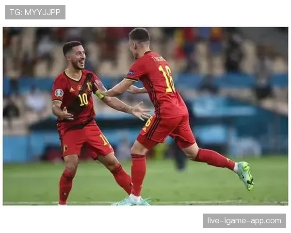 德布劳内与阿扎尔 比利时队核心适配度差距到底在哪